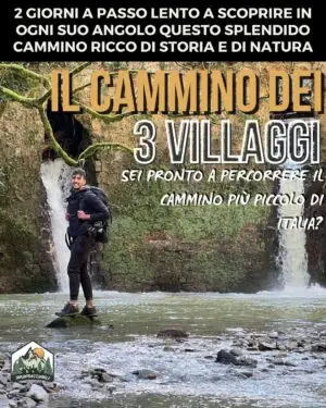 Il cammino dei 3 villaggi a passo lento: scopriamone ogni angolo - 16/17 maggio