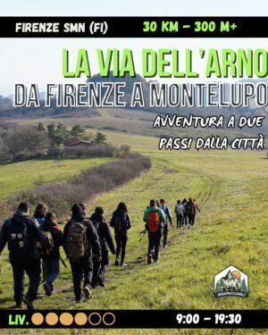 LA via dell'Arno a Piedi – Da Firenze a Montelupo - dom 22/02