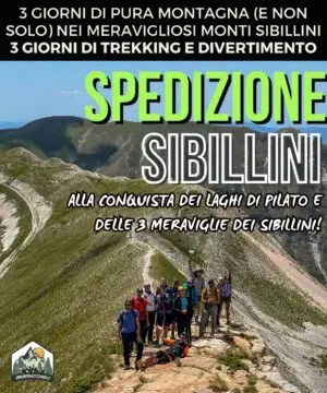 I Monti Sibillini: la regina Sibilla, il re Vettore e l'infernaccio - 10/12 luglio