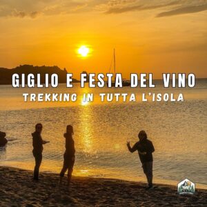 SPEDIZIONE GIGLIO - Trekking e Festa del Vino​ - 25/27 settembre