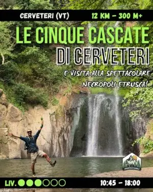 Tuscia segreta - le cinque cascate di Cerveteri e la necropoli - dom 07/06