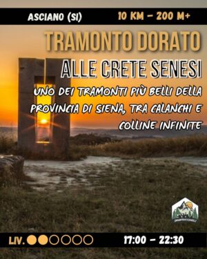 Tramonto alle STUPENDE Crete SENESI ed il sito transitoire - sab 11/07