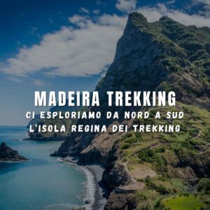 Madeira trekking - Tra creste vulcaniche, levadas e il bagno nell'oceano - 31mag/6giu - in definizione