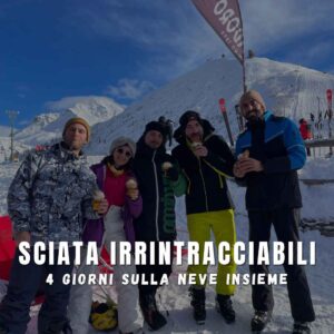 Irrintracciabili sulla neve - SESTRIERE ci aspetta! - 21/24 gennaio